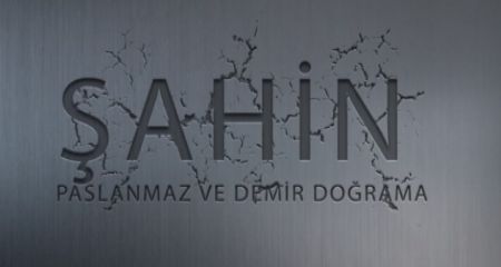 Şahin Paslanmaz ve Demir Doğrama Şahin Paslanmaz ve Demir Doğrama