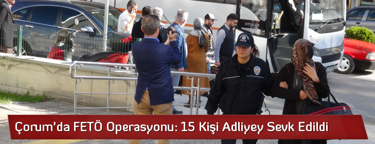feto15kisiadliyeyesevkedildi