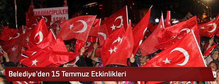 belediyeden15temmuzetkinlikleri