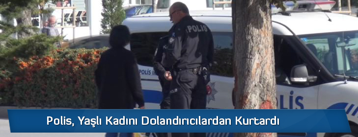 polisyaslikadinidolandiricilardankurtardi