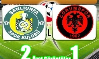 ŞANLIURFASPOR: 2 – ÇORUMSPOR: 1