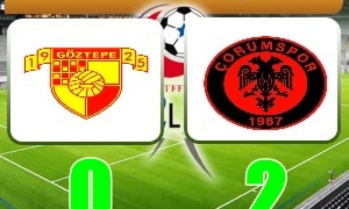 Göztepe: 0 – Çorumspor: 2