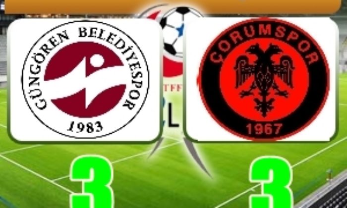 Güngören Belediyespor: 3 – Çorumspor: 3