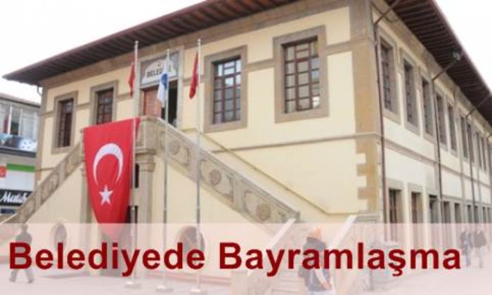 Belediyede Bayramlaşma