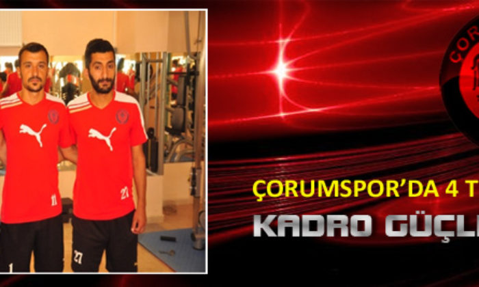 Dört Futbolcuyla Anlaşma Sağlandı