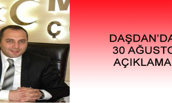 Daşdan’dan Zafer Bayramı Açıklaması