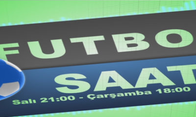 Futbol Saati 01:30’da