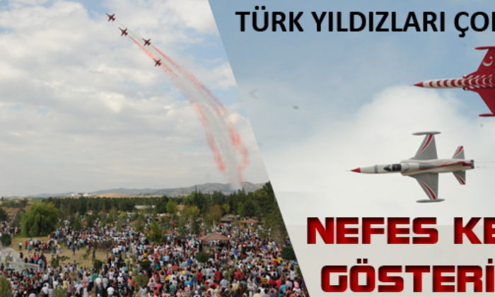 Türk Yıldızları’dan Nefes Kesen Gösteriler