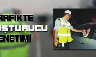 Trafikte Uyuşturucu Denetimi