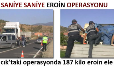 187 Kilo Eroin Ele Geçirildi