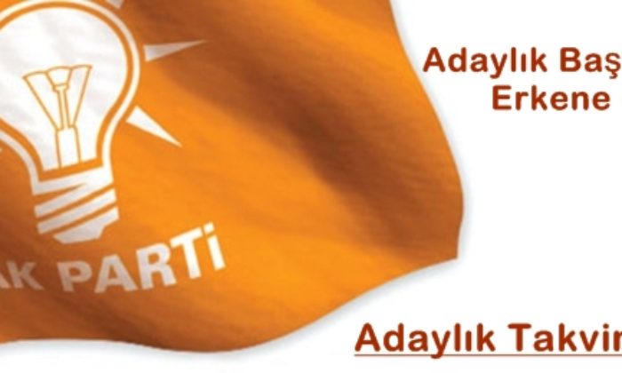 AK Parti’de Adaylık Takvimi Netleşti