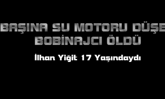 Başına Su Motoru Düştü