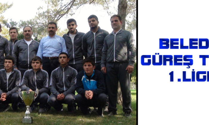 Belediye Güreş Takımı 1.Ligde