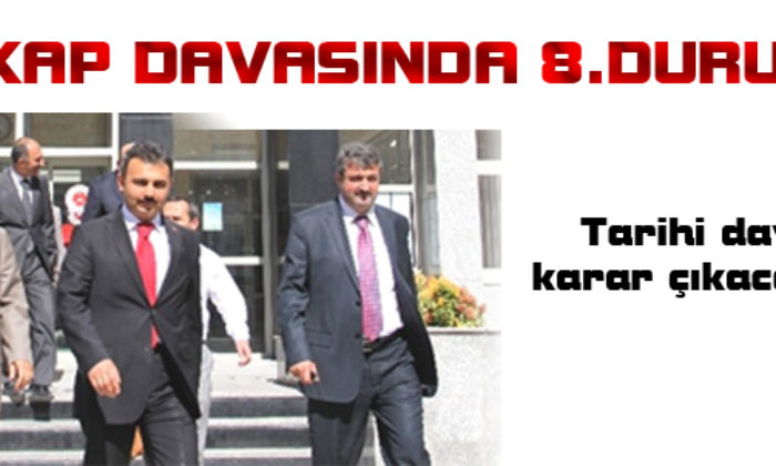 İrtikap Davasında 8.Duruşma