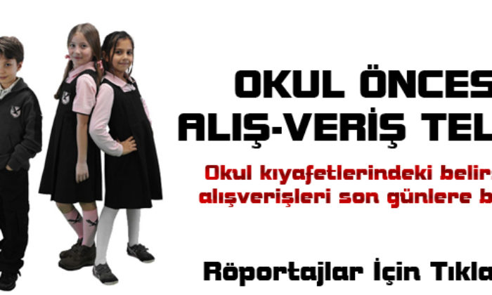 Okul Öncesi Alış Veriş Telaşı