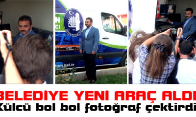 Belediye Yeni Araç Aldı