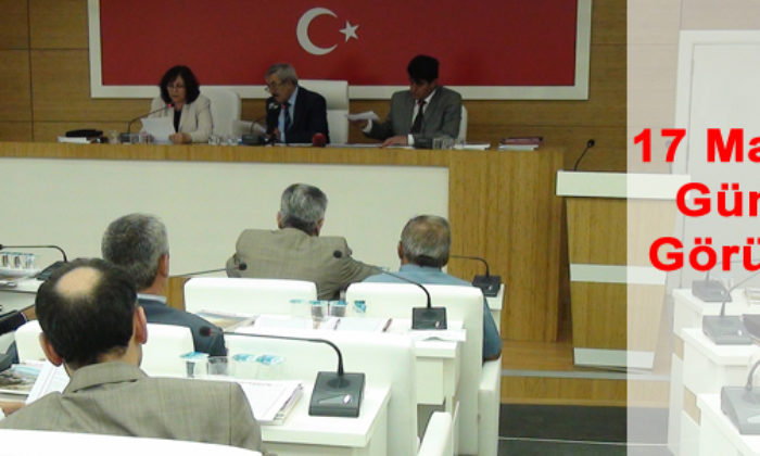 17 Maddelik Gündem Görüşüldü