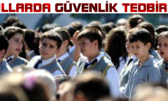 Okullarda Güvenlik Tedbirleri