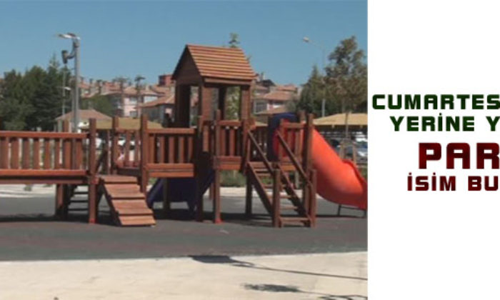 Cumartesi Pazarı Parkına İsim Bulundu