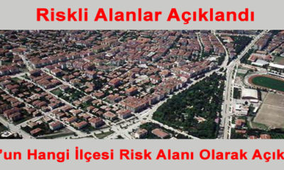 Bakanlar Kurulu Riskli Alanları Açıkladı