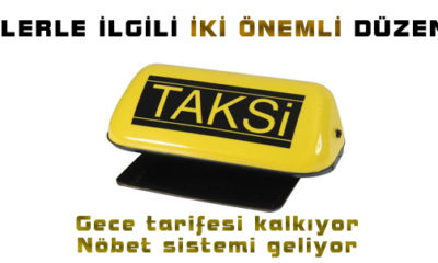 Taksiler İçin İki Önemli Düzenleme