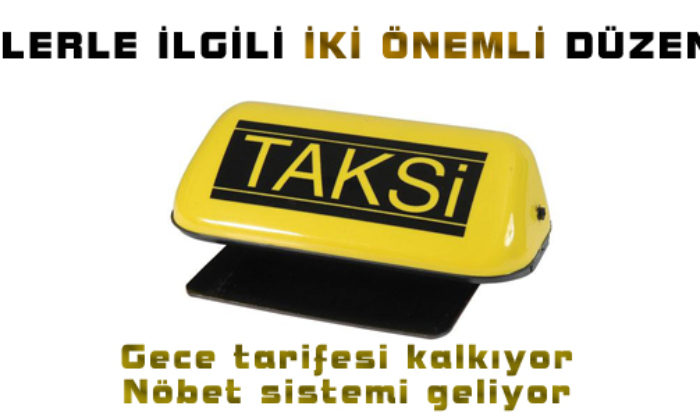 Taksiler İçin İki Önemli Düzenleme