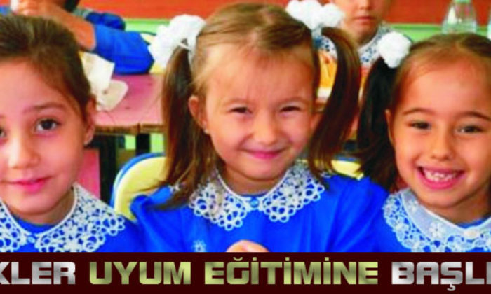 Uyum Eğitimi Başlıyor