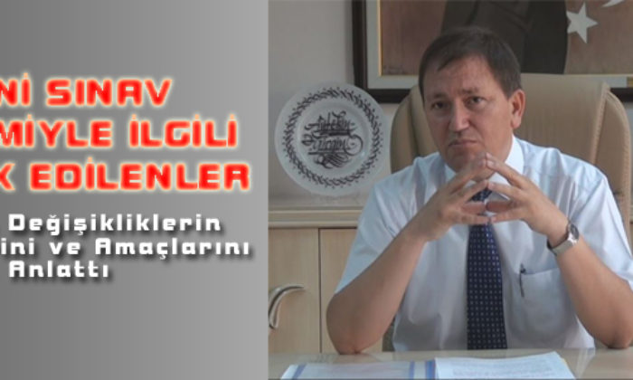 Yeni Sınav Sisteminin Detayları