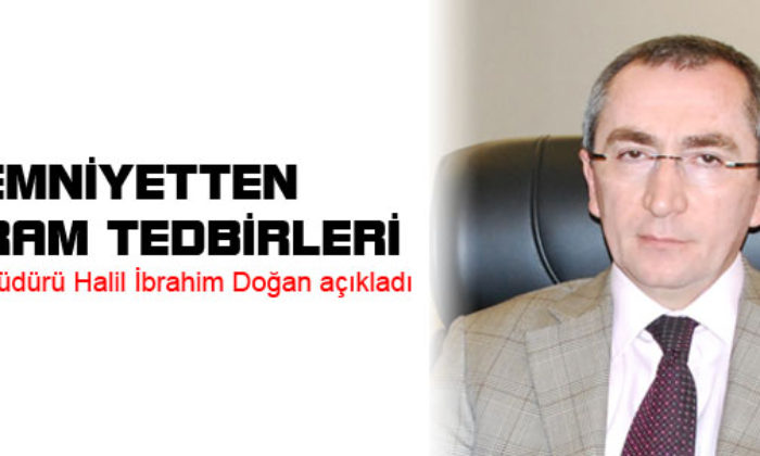 Emniyetten Bayram Tedbiri