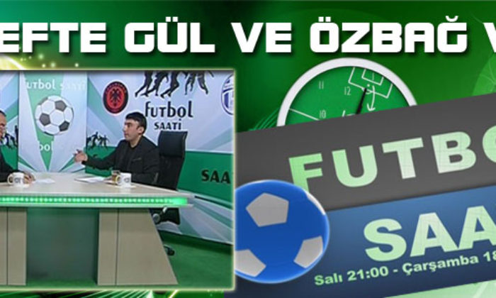 Futbol Saati’nde Bu Hafta