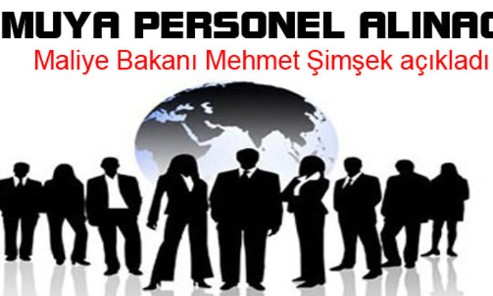 74 Bin Personel Alınacak