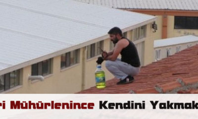 İş Yeri Mühürlenince Kendini Yakmak İstedi