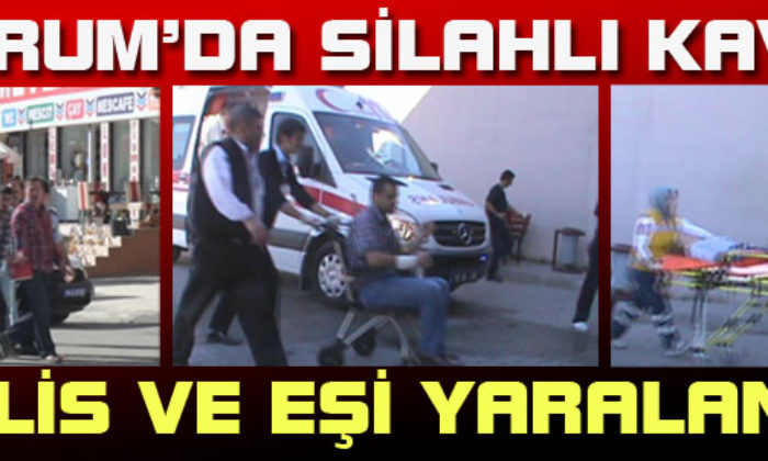Çorum’da Silahlı Kavga: 4 Yaralı