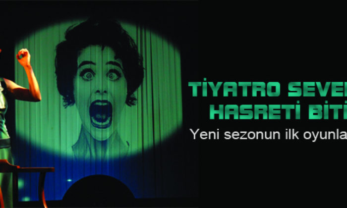 Tiyatro Sevenlere Müjde