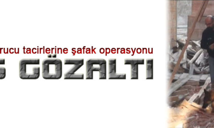 Çorum’da Uyuşturucu Operasyonu