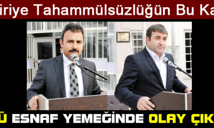 Külcü, Esnaf Yemeğinde Olay Çıkardı