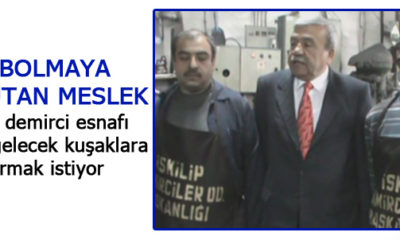 Kaybolmaya Yüz Tutan Meslek: Demircilik