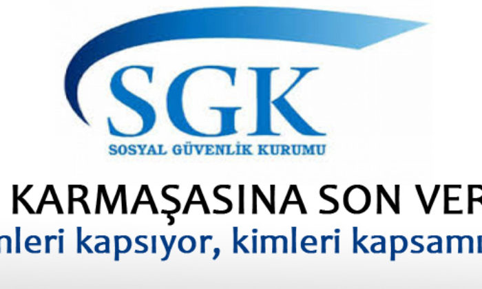 SGK Af Karmaşasına Son Verdi