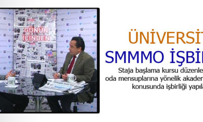 Üniversite ve SMMMO İşbirliği