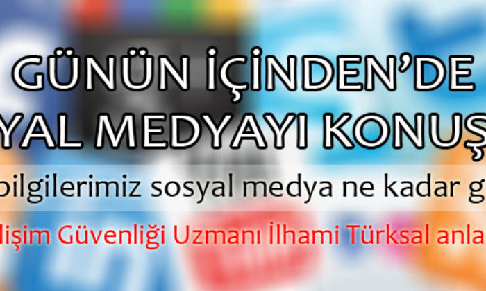 Sosyal Medya Ne Kadar Güvenli ?