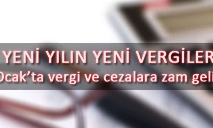 Yeni Yılın Yeni Vergileri