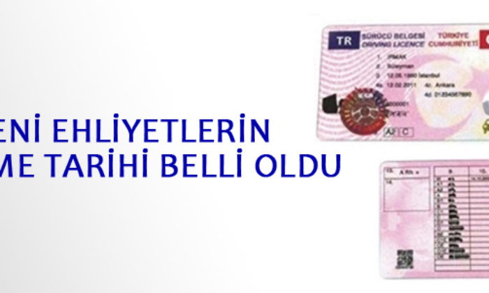 Yeni Ehliyetlerin Tarihleri Belli Oldu
