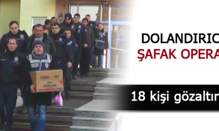 Hayvan Dolandırıcılığı Operasyonu: 18 Gözaltı