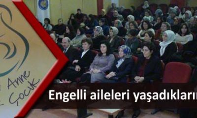 “Bilinçli Anne Engelsiz Çocuk” Paneli
