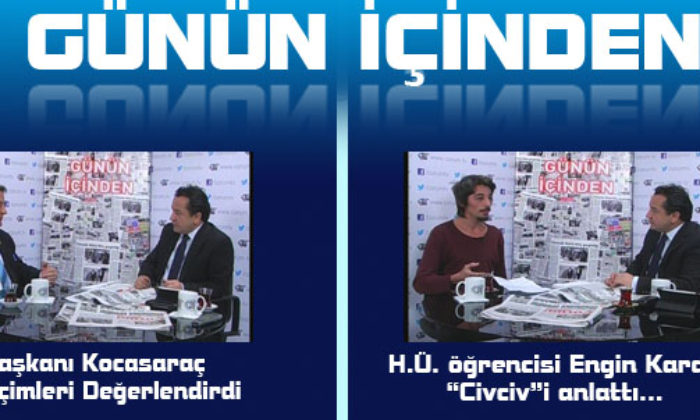 Günün İçinden’in Konukları