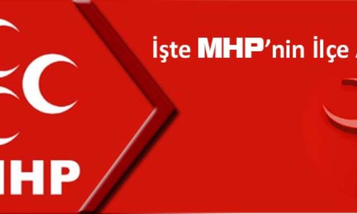 MHP İlçe Adaylarını Belirledi