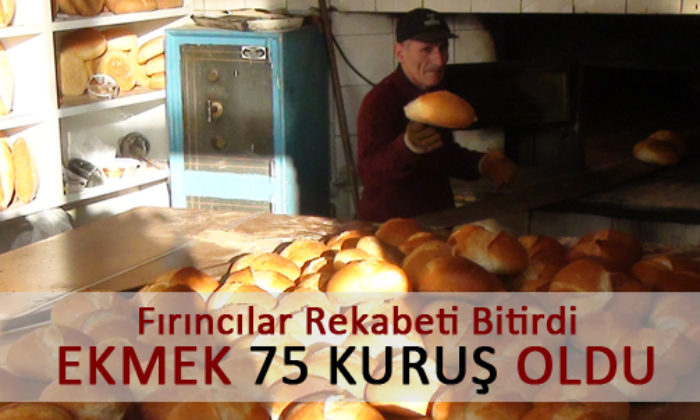 Rekabet Bitti Ekmek 75 Kuruş Oldu