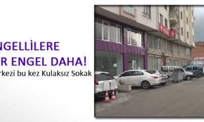 Engellilere Yeni Bir Engel Daha!