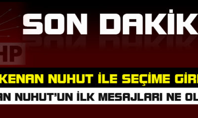 CHP Parti Meclisi’nden Kenan Nuhut’a Onay Çıktı