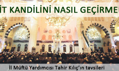 Mevlit Kandilini Nasıl Geçirmeliyiz ?